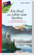 Ein Dorf, zu schön zum Sterben