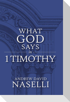 What God Says in 1 Timothy