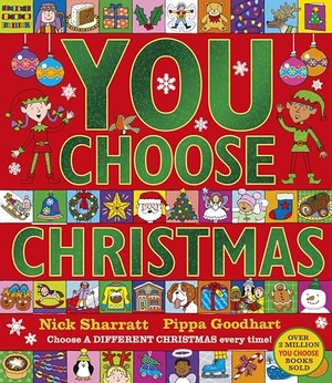 Goodhart, Pippa. You Choose Christmas - A new story every time - what will YOU choose?. Penguin Books Ltd (UK), 2024.