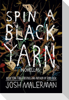 Spin a Black Yarn