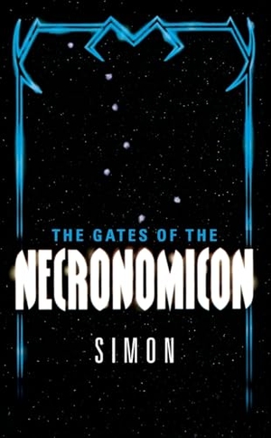 Simon. The Gates of the Necronomicon. HarperCollins, 2006.