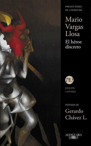 Vargas Llosa, Mario. El héroe discreto. Alfaguara, 2016.