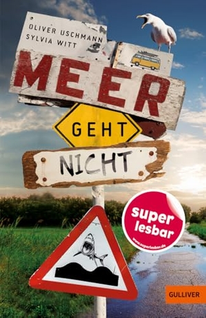 Uschmann, Oliver / Sylvia Witt. Meer geht nicht. Beltz Verlagsgruppe, 2020.