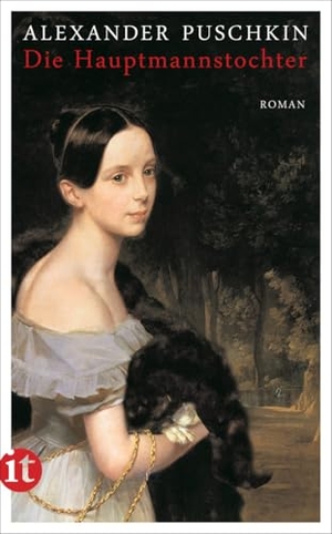 Puschkin, Alexander. Die Hauptmannstochter. Insel Verlag GmbH, 2014.