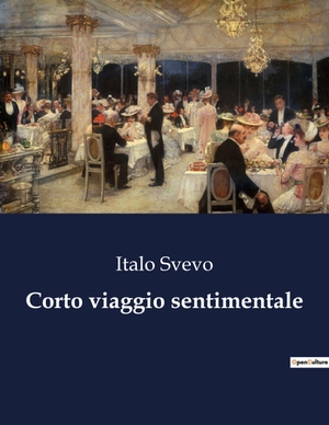 Svevo, Italo. Corto viaggio sentimentale. Culturea, 2023.