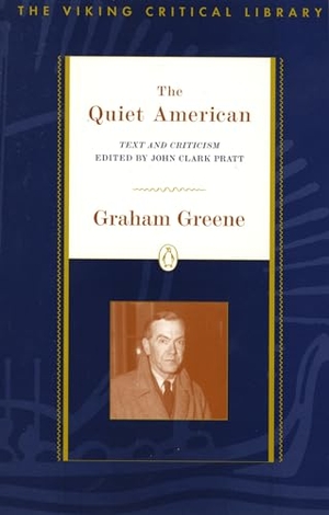Greene, Graham. The Quiet American. Penguin Publishing Group, 1996.
