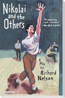 Nikolai and the Others