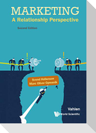 Marketing: A Relationship Perspective (Second Edition)