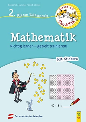 Benischek, Isabella / Summer, Anita et al. Lernen mit Teo und Tia Mathematik - 2. Klasse Volksschule - Richtig lernen - gezielt trainieren!. G&G Verlagsges., 2020.