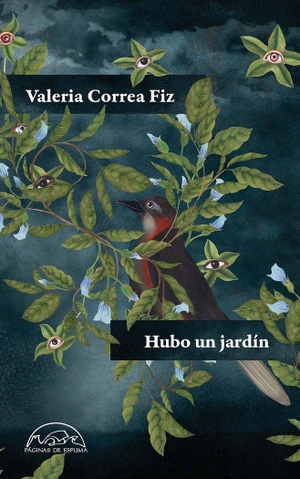 Correa Fiz, Valeria. Hubo Un Jardin. Paginas de Espuma, 2025.