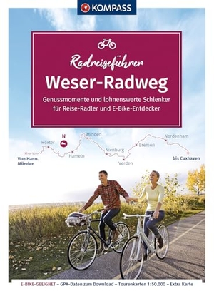 KOMPASS Radreiseführer Weser-Radweg - Von Hann. Münden bis Cuxhaven - 519 km, mit Extra-Tourenkarte, Reiseführer und exakter Streckenbeschreibung. Kompass Karten GmbH, 2023.