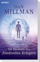 Die Rückkehr des friedvollen Kriegers