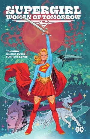 King, Tom. Supergirl: Woman of Tomorrow. Random House LLC US, 2022.