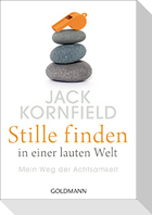 Stille finden in einer lauten Welt