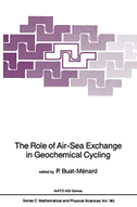 The Role of Air-Sea Exchange in Geochemical Cycling