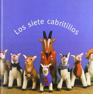 Ballesteros, Xosé / Sofía Fernández. Los siete cabritos. Kalandraka Editora, 2000.