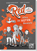 Red - Der Club der magischen Kinder (Band 1) - Alles im roten Bereich