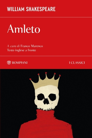 Shakespeare, William. Amleto. Testo inglese a fronte. Bompiani, 2026.
