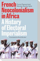 French Neocolonialism in Africa