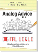 Analog Advice in a Digital World