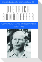 Conspiracy and Imprisonment 1940-1945