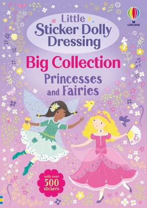 Watt, Fiona. Little Sticker Dolly Dressing Big Collection: Princesses and Fairies. Usborne Books, 2026.