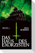 Das Haus des Exorzisten - Buch 2