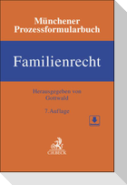 Münchener Prozessformularbuch Bd. 3: Familienrecht