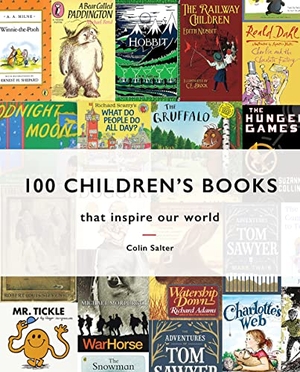 Salter, Colin. 100 Children's Books - That Inspire Our World. HarperCollins Publishers, 2020.