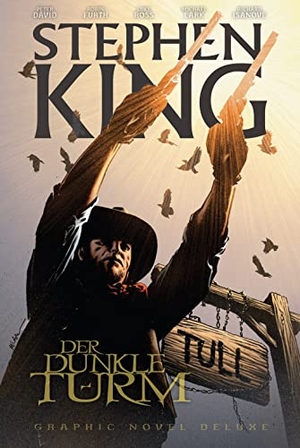 King, Stephen / Furth, Robin et al. Stephen Kings Der Dunkle Turm Deluxe - Bd. 4. Panini Verlags GmbH, 2023.