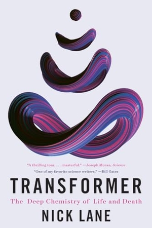 Lane, Nick. Transformer - The Deep Chemistry of Life and Death. Blue Guides Limited of London, 2023.