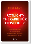 Rotlichttherapie für Einsteiger