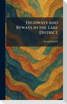 Highways and Byways in the Lake District