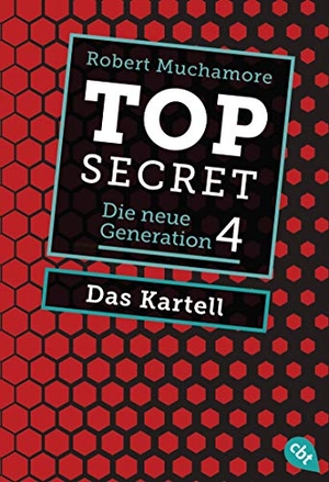 Muchamore, Robert. Top Secret. Das Kartell - Die neue Generation 4. cbt, 2021.