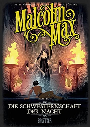 Mennigen, Peter. Malcolm Max. Band 5 - Die Schwesternschaft der Nacht. Splitter Verlag, 2022.