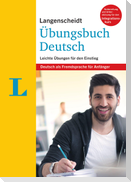 Langenscheidt Übungsbuch Deutsch - Deutsch als Fremdsprache für Anfänger