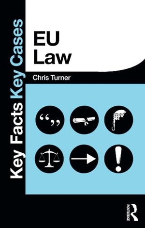 Turner, Chris. EU Law. Taylor & Francis Ltd, 2013.