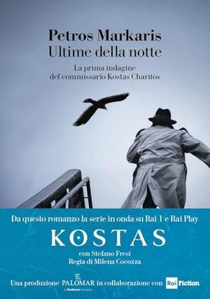 Markaris, Petros. Ultime della notte. La prima indagine del commissario Kostas Charitos. La nave di Teseo, 2023.