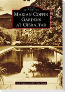 Marian Coffin Gardens at Gibraltar