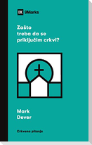 Z¿¿to treba da se priklju¿im crkvi? (Why Should I Join a Church?) (Serbian)