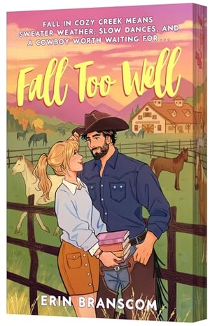 Branscom, Erin. Fall Too Well - A Novel. Harper Collins Publ. USA, 2026.