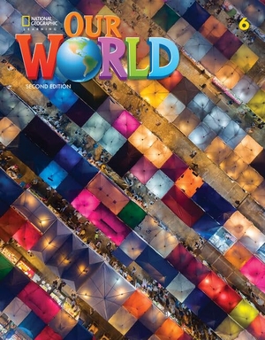 Cory-Wright, Kate / Kaj Schwermer. Our World 6: Workbook. Cengage Learning, 2019.