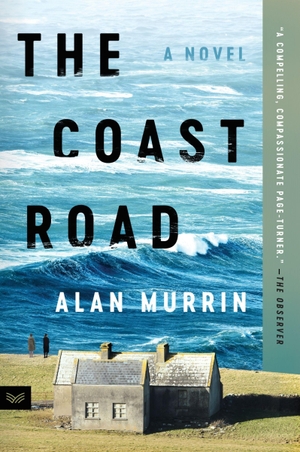 Murrin, Alan. The Coast Road. HarperCollins, 2025.