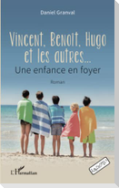 Vincent, Benoît, Hugo et les autres¿