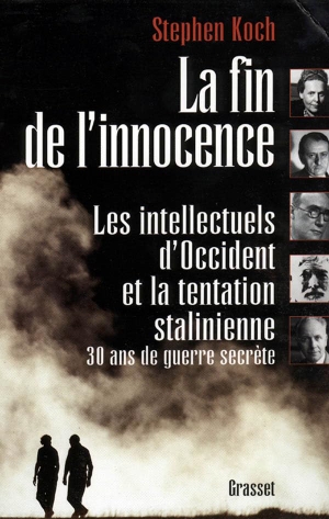 Koch-S. La Fin de L Innocence. Editions Grasset, 2020.
