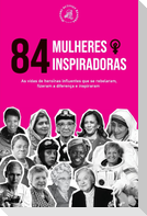 84 Mulheres inspiradoras