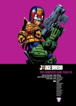 Wagner, John / Robbie Morrison. Judge Dredd: The Complete Case Files 25. Rebellion Publishing Ltd., 2015.