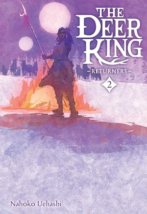 Hirano, Cathy / Yamamoto, Masaaki et al. The Deer King, Vol. 2 (novel). Little, Brown & Company, 2024.