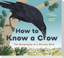 How to Know a Crow