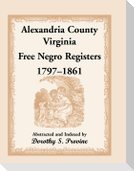 Alexandria County, Virginia, Free Negro Register, 1797-1861